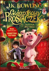 GWIAZDKOWY PROSIACZEK (The Christmas Pig)