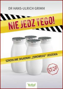 NIE JEDZ TEGO! Szkodliwe składniki "zdrowego" jedzenia