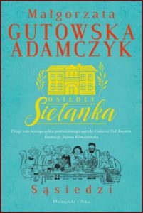 OSIEDLE SIELANKA Sąsiedzi tom 2