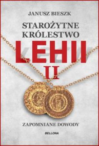 STAROŻYTNE KRÓLESTWO LEHII Zapomniane dowody