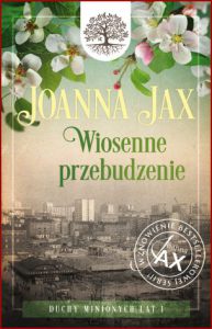 WIOSENNE PRZEBUDZENIE Duchy minionych lat vol 1