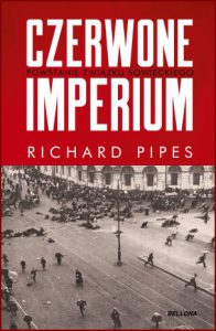 CZERWONE IMPERIUM Powstanie Związku Sowieckiego (The Formation of the Soviet Union)