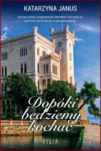 DOPÓKI BĘDZIEMY KOCHAĆ