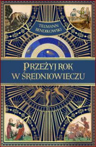 PRZEŻYJ ROK W ŚREDNIOWIECZU
