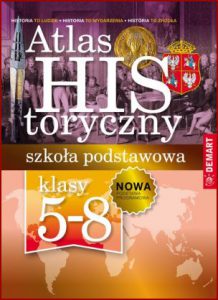 ATLAS HISTORYCZNY Szkoła podstawowa Klasy 5-8