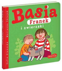 BASIA FRANEK I ZWIERZAKI