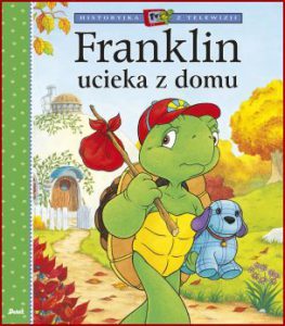 FRANKLIN UCIEKA Z DOMU (Franklin runs away)