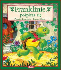 FRANKLINIE POSPIESZ SIĘ (Hurry Up, Franklin)