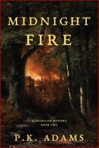 MIDNIGHT FIRE (A Jagiellon Mystery vol 2) - In English