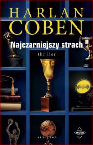 NAJCZARNIEJSZY STRACH (Darkest Fear)