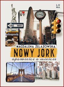 NOWY JORK Opowieści o mieście