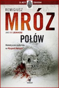 POŁÓW Ślady zbrodni vol 2