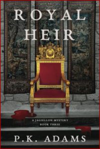 ROYAL HEIR (A Jagiellon Mystery vol 3) - In English