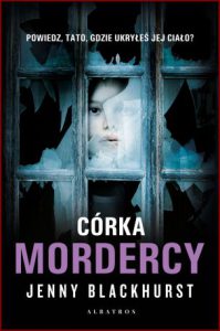 CÓRKA MORDERCY (Dear Dad)