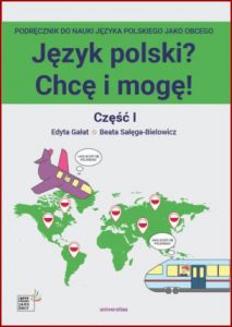 JĘZYK POLSKI? CHCĘ I MOGĘ! Część 1
