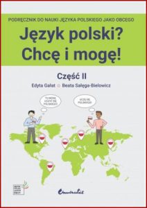 JĘZYK POLSKI? CHCĘ I MOGĘ! Część 2