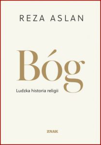 BÓG Ludzka historia religii (God A Human History)