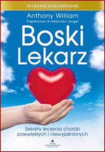 BOSKI LEKARZ Sekrety leczenia chorób przewlekłych i niewyjasnionych (Medical Medium Cleanse to Heal)
