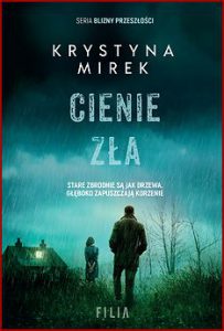 CIENIE ZŁA Blizny przeszłości vol 3