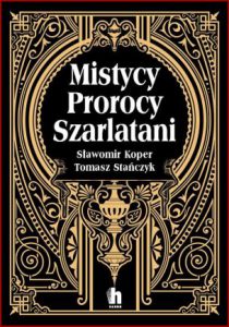 MISTYCY PROROCY SZARLATANI