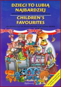 DZIECI TO LUBIĄ NAJBARDZIEJ / CHILDREN'S FAVOURITES Bilingual Edition