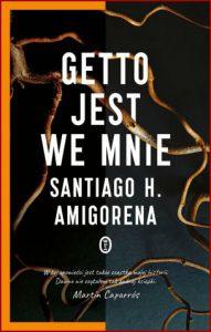 GETTO JEST WE MNIE (THE GHETTO WITHIN)