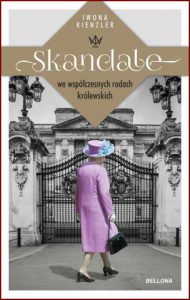 SKANDALE WE WSPÓŁCZESNYCH RODACH KRÓLEWSKICH