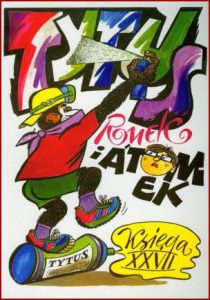 TYTUS ROMEK I A'TOMEK Księga XXVII Tytus graficiarzem