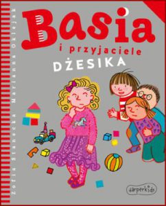 BASIA I PRZYJACIELE DŻESIKA