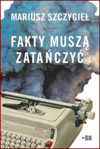 FAKTY MUSZĄ ZATAŃCZYĆ