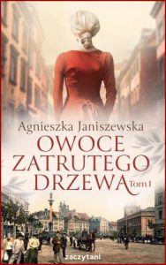 OWOCE ZATRUTEGO DRZEWA vol 1