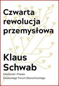CZWARTA REWOLUCJA PRZEMYSŁOWA (The Fourth Industrial Revolution)