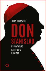 DON STANISLAO Druga twarz kardynała Dziwisza