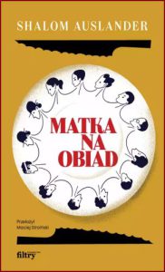 MATKA NA OBIAD (Mother for Dinner)