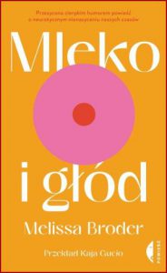 MLEKO I GŁÓD (Milk Fed)