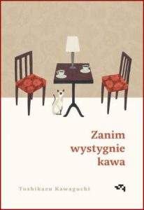 ZANIM WYSTYGNIE KAWA (Before the Coffee Gets Cold)