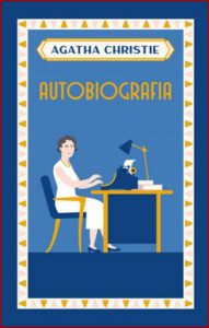 AUTOBIOGRAFIA Agatha Christie (An Autobiography)