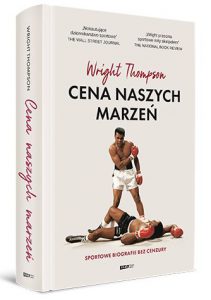 CENA NASZYCH MARZEŃ (The Cost of These Dreams: Sport Stories and Other Serious Business)