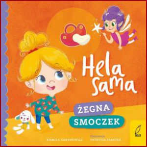 HELA SAMA ŻEGNA SMOCZEK