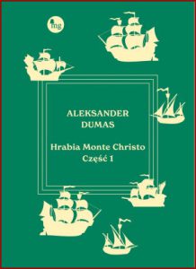 HRABIA MONTE CHRISTO vol 1 (The Count of Monte Cristo vol 1)