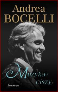 MUZYKA CISZY (The Music of Silence)