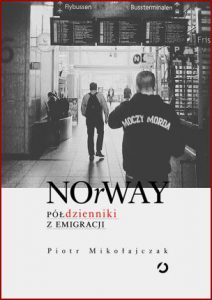 NOrWAY Półdzienniki z emigracji