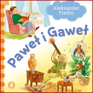 PAWEŁ I GAWEŁ