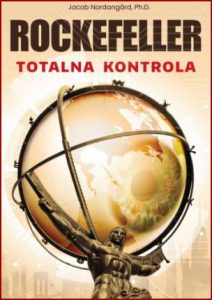 ROCKEFELLER Totalna kontrola (Rockefeller. Controlling the Game)