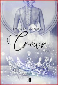 CROWN Royal Trilogy vol 2 - In Polish