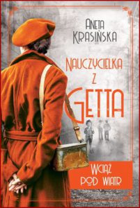 NAUCZYCIELKA Z GETTA vol 2 Wciąż pod wiatr
