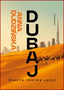 DUBAJ Miasto innych ludzi