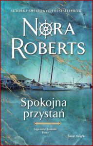 SPOKOJNA PRZYSTAŃ Saga rodu Quinnów vol 3 (Inner Harbor)