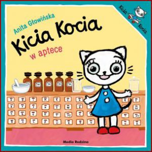 KICIA KOCIA W APTECE