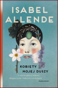 KOBIETY MOJEJ DUSZY (The Soul of A Woman)